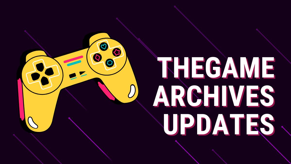 TheGameArchives Updates