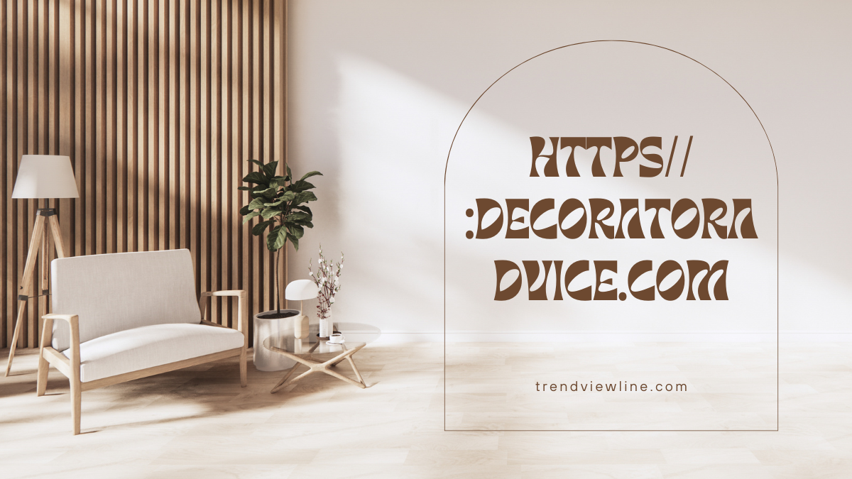 https// :decoratoradvice.com