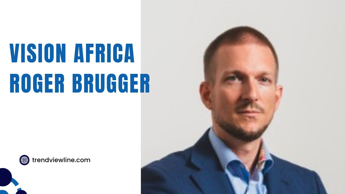 Vision africa roger brugger