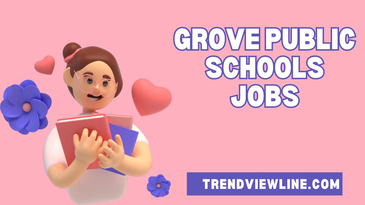 grove public schools jobs